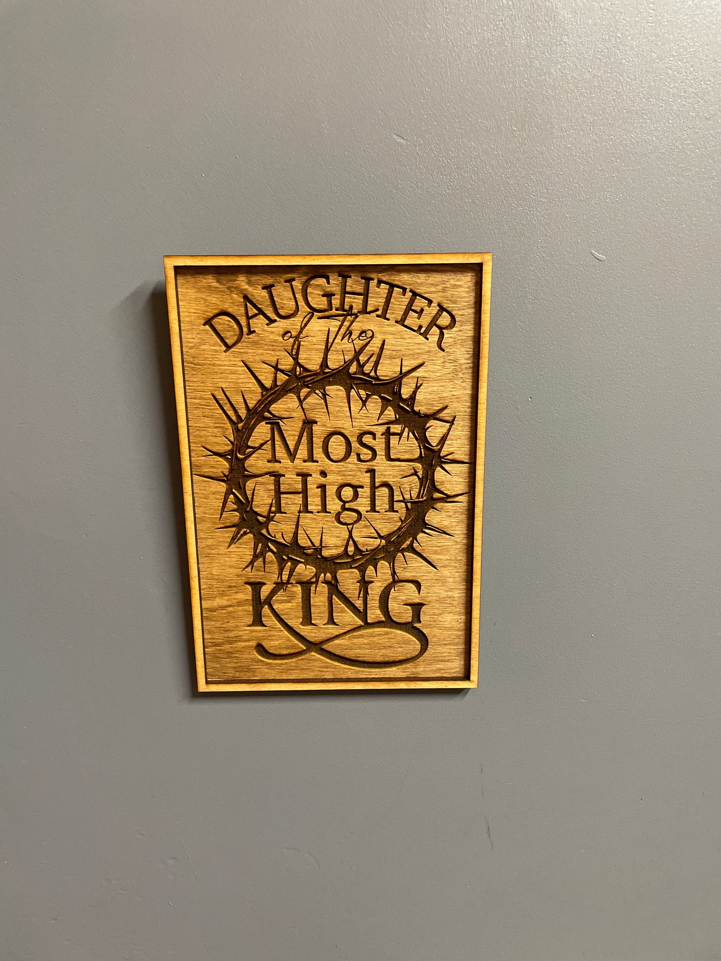 "Daughter of the Most High King" Wall Hanging Sign