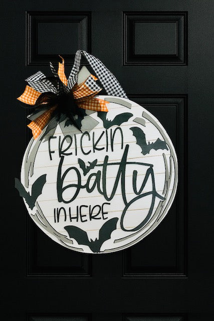 It's Batty In Here Door Hanger Sign