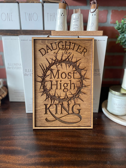 "Daughter of the Most High King" Wall Hanging Sign